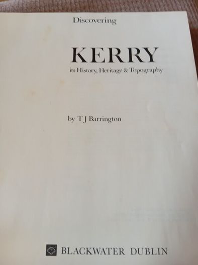 1976 Discovering Kerry its History, Heritage & Topography. Ireland. Vintage.