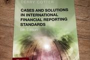 Cases and Solutions in international financial reporting standards 5th Edition by Derry Cotter