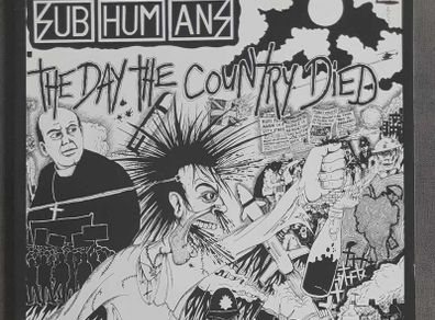Subhumans   The Day The Country Died. LP  Anarco Punk Hardcore Crust