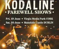 2x Kodaline tickets Malahide Castle June 20th