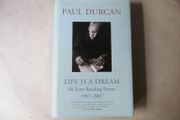 Paul Durcan - Life Is A Dream, 1967 - 2007