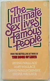 Sex Lives - The Intimate Sex Lives Of Famous People