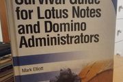 Survival Guide for Lotus Notes and Domino Administrators (Hardcover)