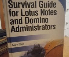Survival Guide for Lotus Notes and Domino Administrators (Hardcover)