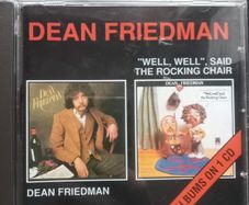 Dean Friedman - Well, well Said / The Rocking Chair CD