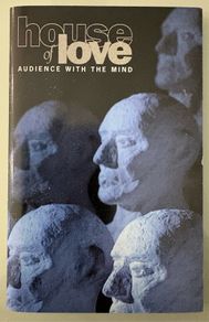 Price Drop! House of Love - Audience With The Mind. Perfect condition.