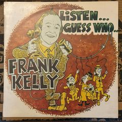 Frank Kelly Listen Guess Who Vinyl LP 1977 CAB 102