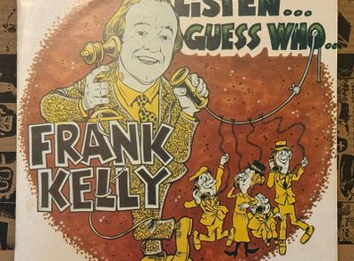 Frank Kelly Listen Guess Who Vinyl LP 1977 CAB 102