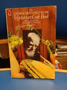 The George Bernard Shaw Vegetarian Cook Book