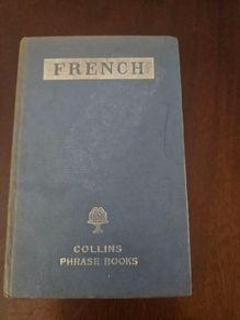 1958  Collins French Phrase Book. Hardback In Good Condition.  See Photos For Same.