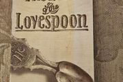 The Lore Of The Lovespoon. By Len Evans. First Edition Paperback In Good Condition. See Photos For Same.