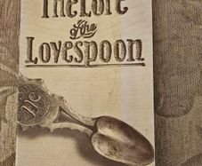 The Lore Of The Lovespoon. By Len Evans. First Edition Paperback In Good Condition. See Photos For Same.
