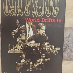 Calexico DVD - World Drifts In