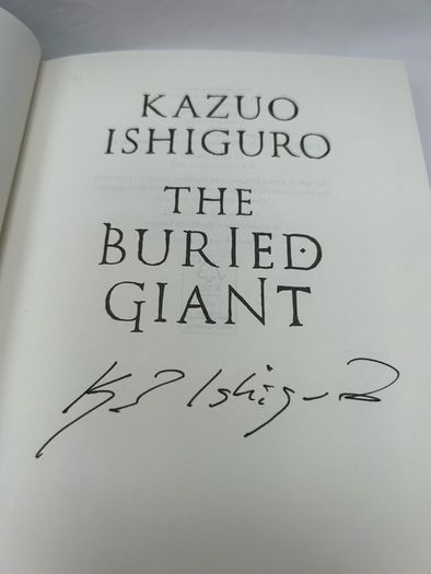 Kazuo Ishiguro The Buried Giant SIGNED Hardback 2015 Faber Nobel Prize Author