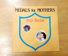 ANN BREEN. Medals For Mothers. Original 1986 Irish Pressing. LP. Vinyl. Record. Album.