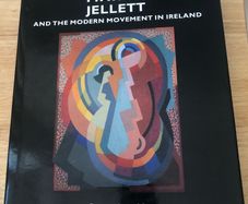 Mainie Jellett and the Modern Movement in Ireland - Bruce Arnold