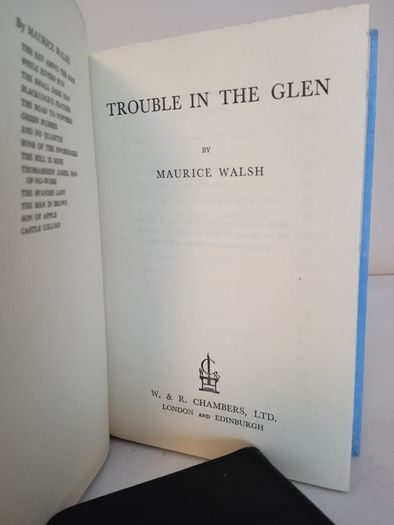 Trouble in the Glen by Maurice Walsh (HQ281)