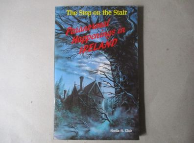 Paranormal Happenings In Ireland