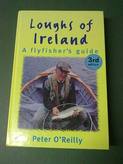 Loughs of Ireland A flyfisher's guide Fishing Angling Irish lakes