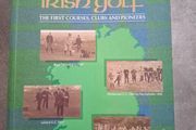 Early Irish golf the first courses clubs and pioneers