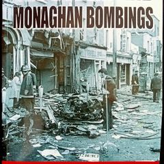 The Dublin And Monaghan Bombings (And The Murder Triangle) by Joe Tiernan - Paperback