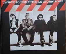 U2 - How To Dismantle An Atomic Bomb.
