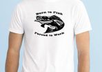 Born to fish - forced to work T-shirt tee top shirt for fishing