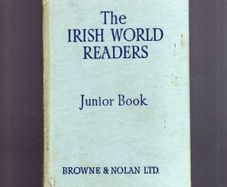 The Irish World Readers - Junior Book - Published By Browne & Nolan Ltd