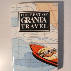 The Best of Granta Travel