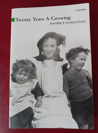 Twenty Years A- Growing / Maurice O' Sullivan / 2000/ Oxford University Press