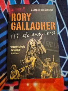 Rory Gallagher : His Life and Times Paperback Marcus Connaughton