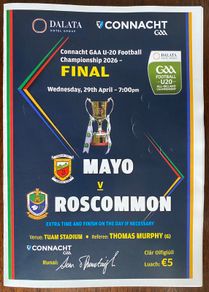 2026 Mayo v Roscommon - Connacht GAA U20 Football Final Programme
