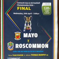 2026 Mayo v Roscommon - Connacht GAA U20 Football Final Programme