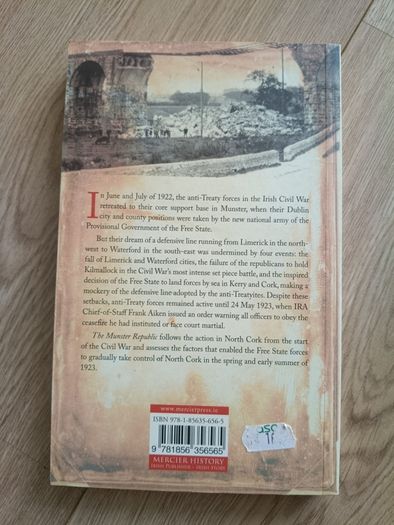 The Munster Republic the Civil War in North Cork by Michael Harrington in very good condition FREE STANDARD POSTAGE INCLUDED