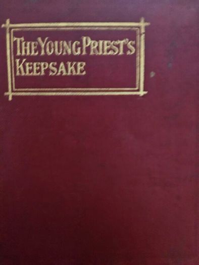 The Young Priest's Keepsake. By Michael  J. Phelan S.j. 1920s Second Edition Hardback In Good Condition.  See Photos For Same.