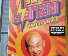 Super Banzai Video Show.    DVD