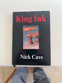 Nick Cave - King Ink - Lyrics and more