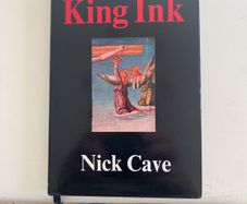 Nick Cave - King Ink - Lyrics and more