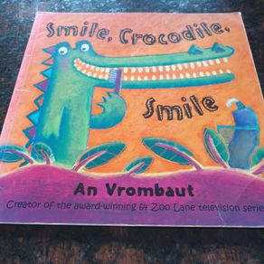 Smile, Crocodile, Smile