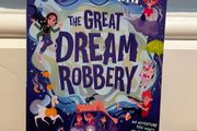 The Great Dream Robbery.