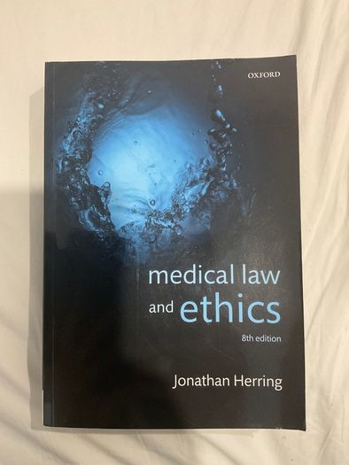 Medical Law and Ethics (8th Edition) by Jonathan Herring