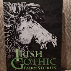 Irish gothic fairy stories