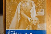 Kathleen A. Browne Senator 1876-1943. Patriot, Politician And Practical Farmer. By Mary Mcauliffe. First Edition Hardback With Dustjacket In Good Condition.  See Photos For Same.
