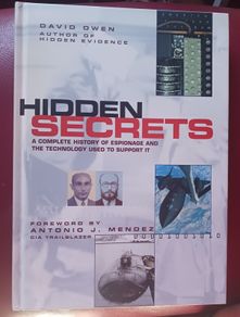 Hidden Secrets / A Complete History of Espionage & The Technology Used to Support it/ David Owen/ 2002