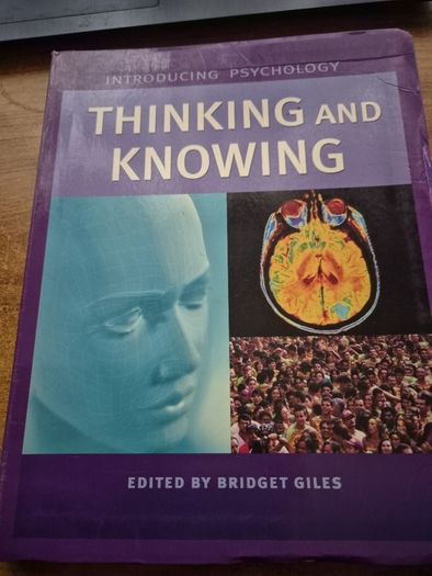 Introducing Psychology Thinking and Knowing Bridget Giles