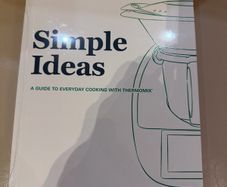 Simple Ideas: A Guide to Everyday Cooking with Thermomix