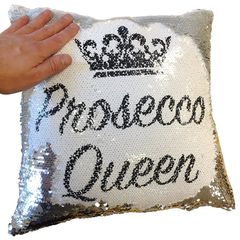 Prosecco Queen Funny Magic Cushion Cover - Silver Sequin - gift for those ladies who love prosecco