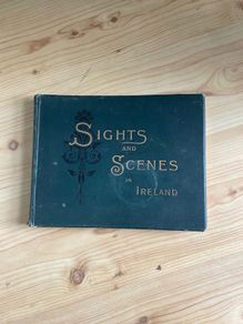 Sights and Scenes in Ireland