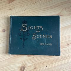 Sights and Scenes in Ireland