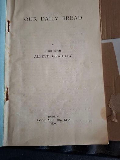 Our Daily Bread by Prof Alfred O'Rahilly